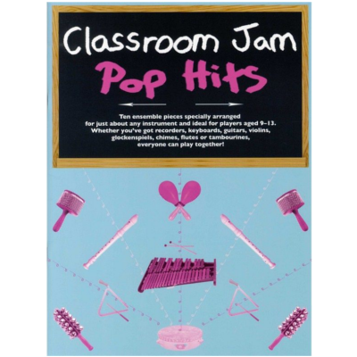 Classroom Jam - Pop Hits-Classroom Ensembles-Chester Music-Engadine Music