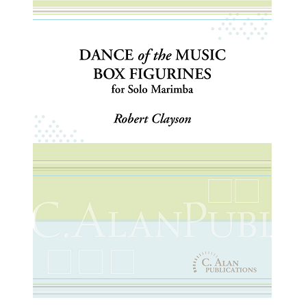Clayson - Dance of the Music Box Figurines for Solo Marimba