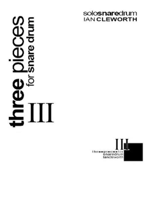 Cleworth - 3 Pieces for Snare Drum, Solo Snare Drum