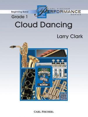 Cloud Dancing, Larry Clark Concert Band Grade 1-Concert Band Chart-Carl Fischer-Engadine Music