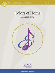 Colors of Home, Alan Lee Silva String Orchestra Grade 3-String Orchestra-Excelcia Music-Engadine Music