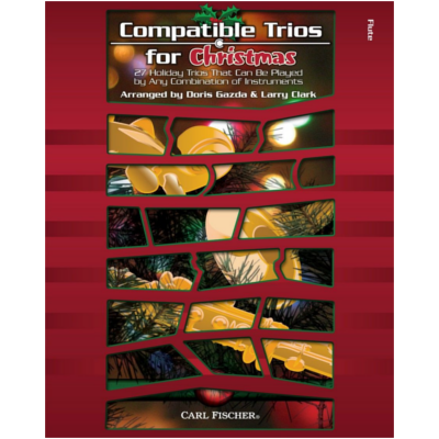 Compatible Trios for Christmas - Flute-Trios-Carl Fischer-Engadine Music