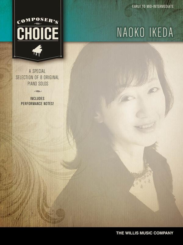Composer's Choice - Naoko Ikeda, 8 Original Piano Solos-Piano & Keyboard-Willis Music-Engadine Music