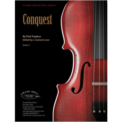 Conquest, Paul Trapkus String Orchestra Grade 4-String Orchestra-Grand Mesa Music-Engadine Music