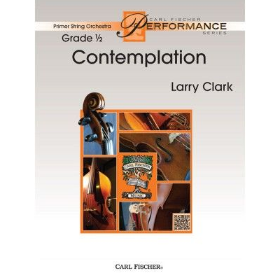 Contemplation, Larry Clark String Orchestra Grade 0.5-String Orchestra-Carl Fischer-Engadine Music