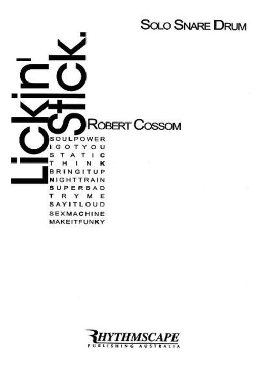 Cossom - Lickin' Stick, Solo Snare Drum