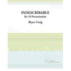 Craig - Indescribable for 10 Percussionists