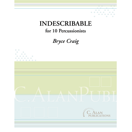 Craig - Indescribable for 10 Percussionists