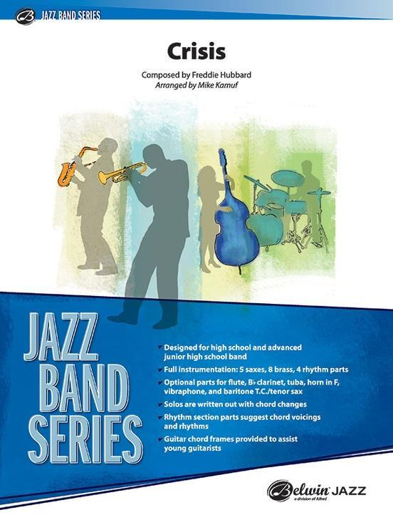 Crisis, Arr. Mike Kamuf Stage Band Grade 3.5
