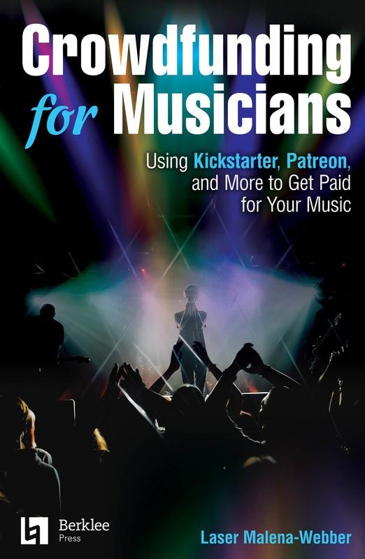 Crowdfunding for Musicians-Reference-Berklee Press-Engadine Music