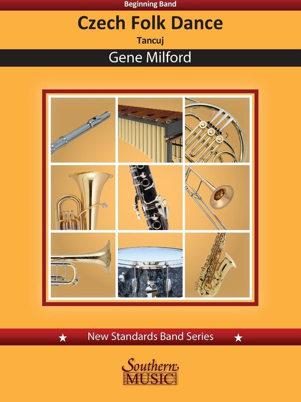 Czech Folk Dance: Tancuj, Gene Milford, Concert Band Grade 1.5