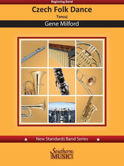 Czech Folk Dance: Tancuj, Gene Milford, Concert Band Grade 1.5