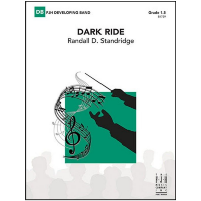 Dark Ride, Randall D. Standridge Concert Band Chart Grade 1.5-Concert Band Chart-FJH Music Company-Engadine Music