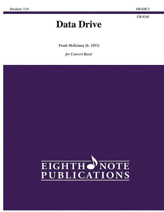 Data Drive, Frank McKinney Concert Band Grade 2-Concert Band Chart-Eighth Note Publications-Engadine Music