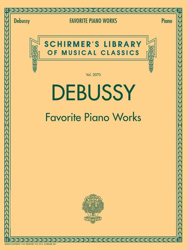 Debussy - Favorite Piano Works-Piano & Keyboard-G. Schirmer Inc.-Engadine Music