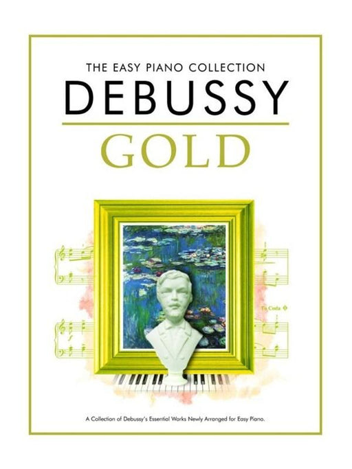 Debussy Gold Easy Piano Collection