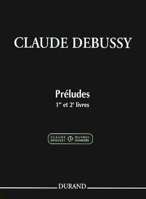 Debussy - Preludes Vols. 1 & 2, Piano