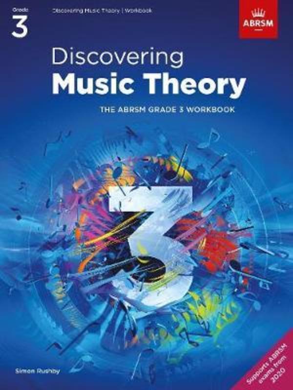 Discovering Music Theory, The ABRSM Grade 3 Workbook / Answer Book