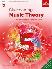 Discovering Music Theory, The ABRSM Grade 5 Workbook / Answer Book