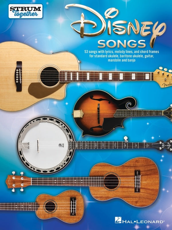 Disney Songs - Strum Together for Uke, Guitar, Mandolin and Banjo!