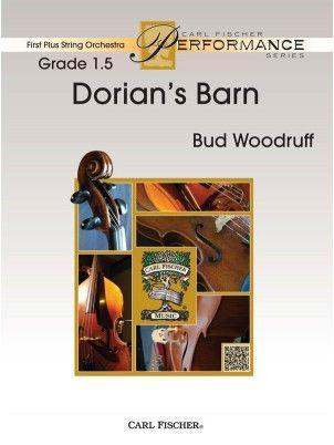 Dorian's Barn, Bud Woodruff String Orchestra Grade 1.5-String Orchestra-Carl Fischer-Engadine Music