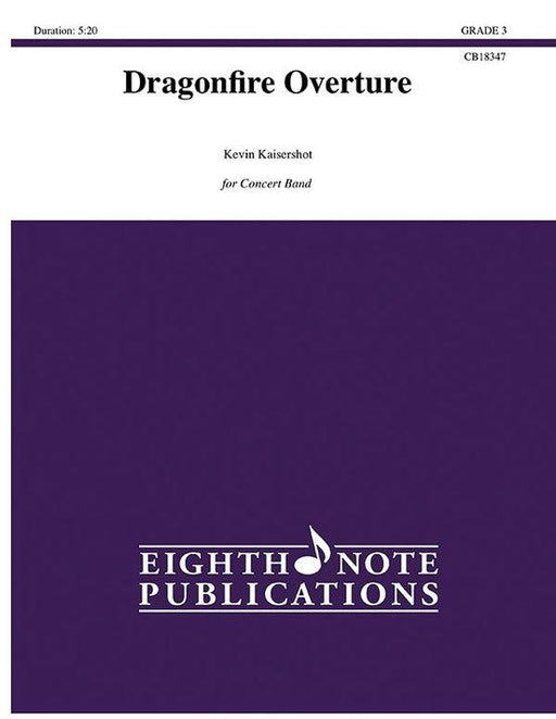Dragonfire Overture, Kevin Kaisershot Concert Band Grade 3-Concert Band Chart-Eighth Note Publications-Engadine Music