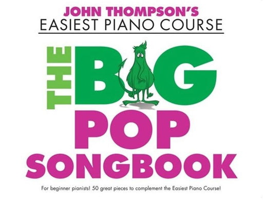 Easiest Piano Course - The Big Pop Songbook