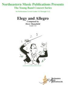 Elegy and Allegro, Drew Shanefield Concert Band Grade 1-Concert Band Chart-Northeastern Music Publication-Engadine Music