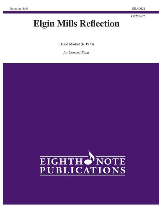 Elgin Mills Reflection, David Marlatt Concert Band Grade 2
