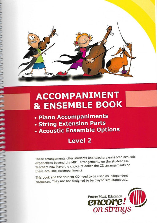 Encore on Strings Accompaniment and Ensemble Book Level 2