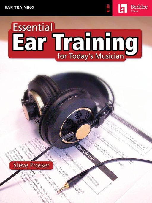Essential Ear Training for the Contemporary Musician