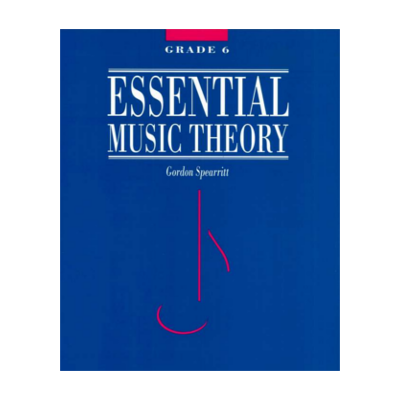 Essential Music Theory Grade 6 Gordon Spearritt-Theory-All Music Publishing-Engadine Music
