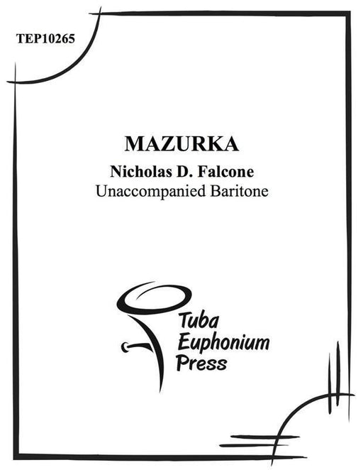 Falcone - Mazuka for Unaccompanied Baritone-Brass-Tuba Euphonium Press-Engadine Music