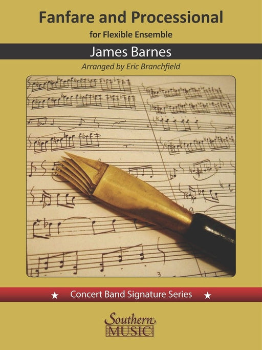 Fanfare and Processional, James Barnes Concert Band Chart Grade 2.5