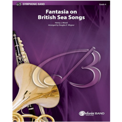 Fantasia on British Sea Songs Arr. Douglas E. Wagner Concert Band Chart Grade 4-Concert Band Chart-Alfred-Engadine Music