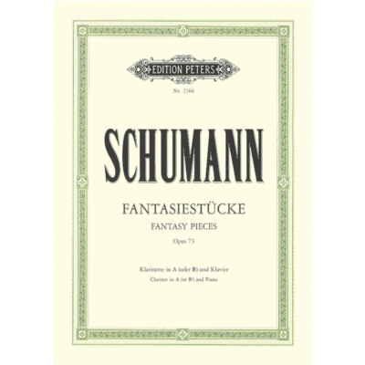 Fantasy Pieces Op. 73 for Clarinet and Piano, Robert Schumann-Woodwind-Edition Peters-Engadine Music