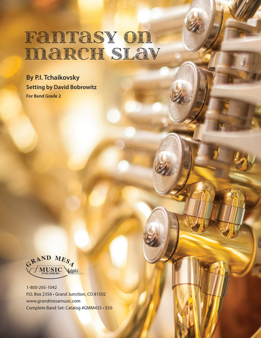 Fantasy on "March Slav", Tchaikovsky Arr. David Bobrowitz Concert Band Grade 2-Concert Band-Grand Mesa Music-Engadine Music