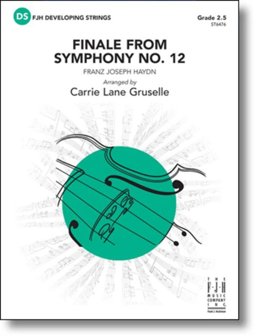 Finale from Symphony No. 12, Haydn Arr. Carrie Lane Gruselle String Orchestra Grade 2.5-String Orchestra-FJH Music Company-Engadine Music