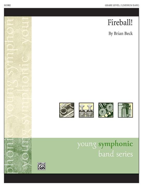 Fireball!, Brian Beck Concert Band Grade 2