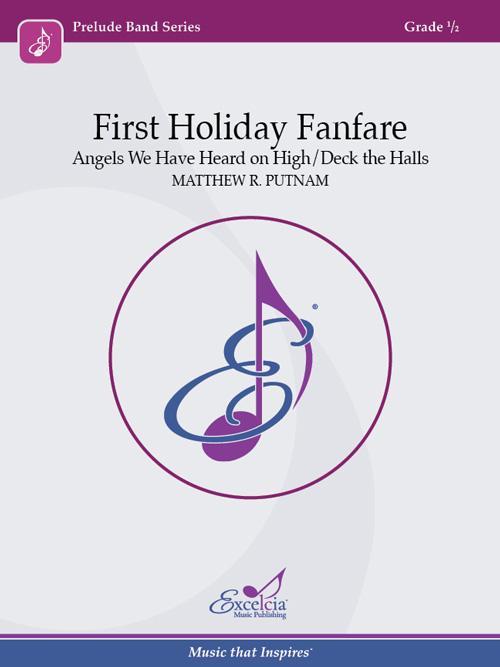 First Holiday Fanfare, Matthew R. Putnam Concert Band Grade 0.5-Concert Band-Excelcia Music-Engadine Music