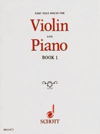 First Solo Pieces Bk 1 Violin/Piano