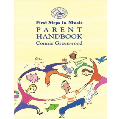 First Steps in Music Parent Handbook-Classroom Resources-GIA Publications-Engadine Music