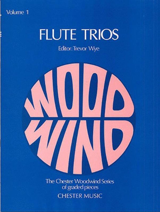 Flute Trios Vol 1 (Wye) 3 Flutes-Woodwind-Chester Music-Engadine Music