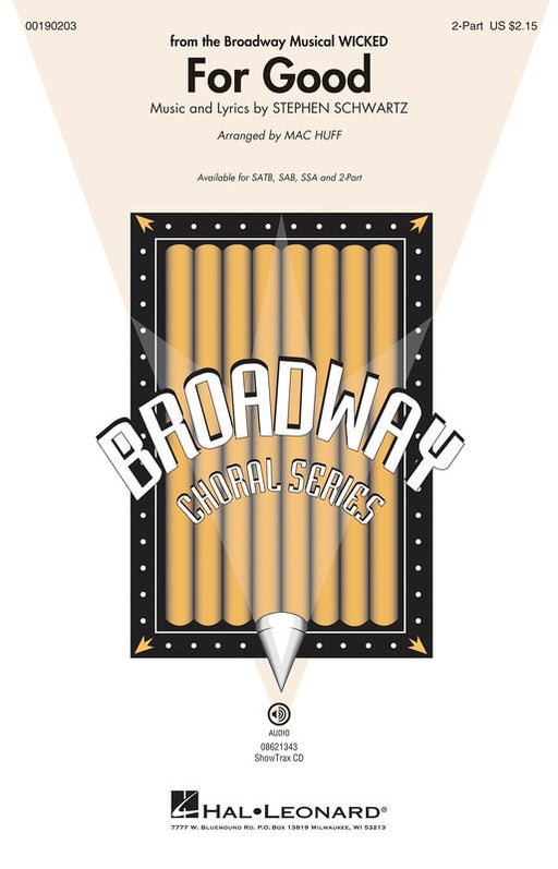 For Good (from Wicked), Stephen Schwartz Arr. Mac Huff Choral