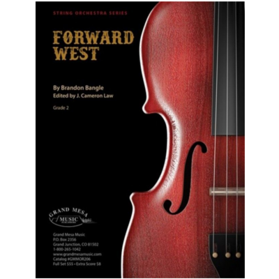 Forward West, Brandon Bangle String Orchestra Grade 2-String Orchestra-Grand Mesa Music-Engadine Music