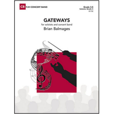 Gateways for Concert Band, Brian Balmages Concert Band Chart Grade 3.5-Concert Band Chart-FJH Music Company-Engadine Music