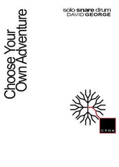 George - Choose Your Own Adventure, Solo Snare Drum