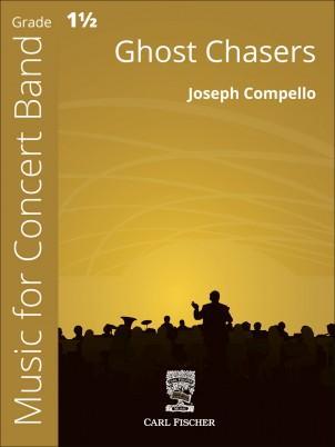 Ghost Chasers, Joseph Compello Concert Band Grade 1.5-Concert Band Chart-Carl Fischer-Engadine Music
