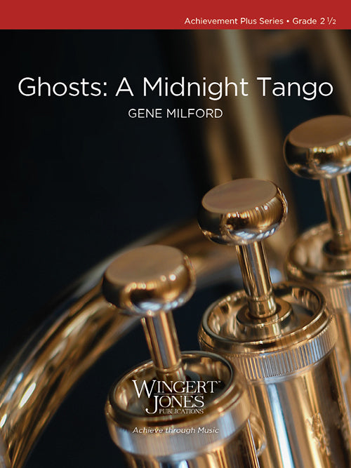 Ghosts: A Midnight Tango - Concert Band Grade 2.5