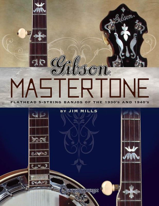 Gibson Mastertone-Reference-Centerstream Publications-Engadine Music
